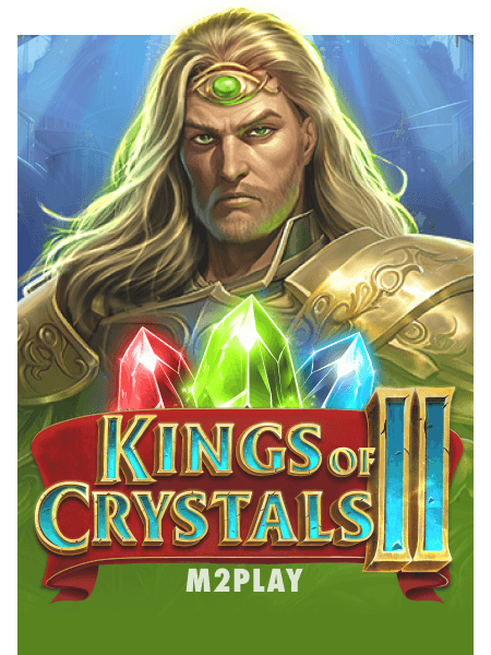 Kings of Crystals II
