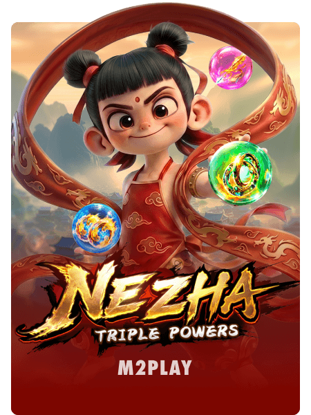 Ne Zha: Triple Powers