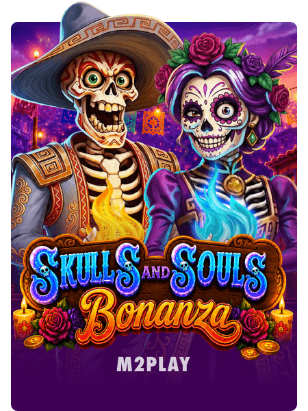 Skulls and Souls Bonanza