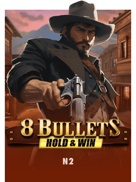8 Bullets Hold & Win