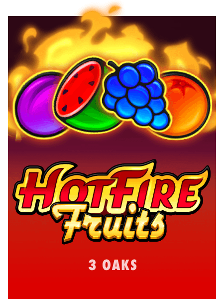 Hot Fire Fruits