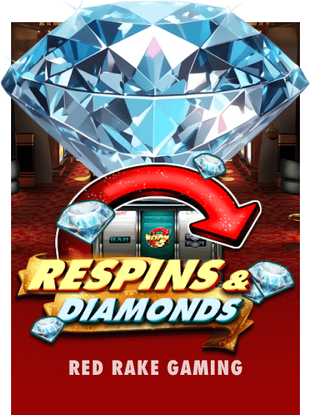 Respins & Diamonds
