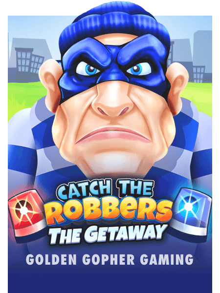 Catch The Robbers: The Getaway