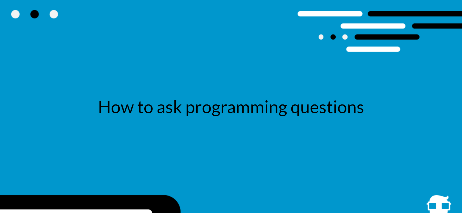 How to ask programming questions