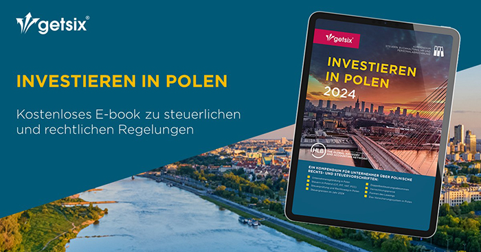 Investieren in Polen 2024 – Kostenloses E-Book zu steuerlichen und rechtlichen Regelungen