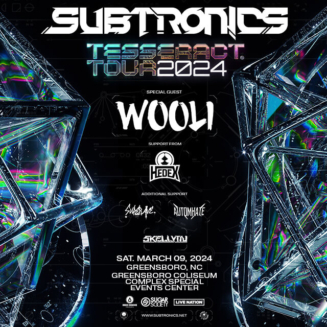 Subtronics, Wooli, Hedex, Superave, Automhate, Skellytn at Greensboro