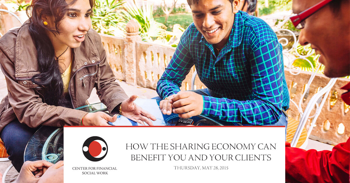 How the Sharing Economy Can Benefit You and Your Clients