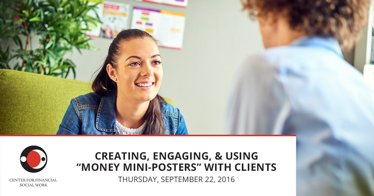 Creating, Engaging and Using Money Mini-Posters With Clients