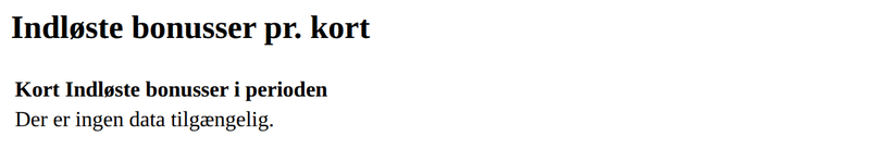 Eksempel på indløste bonusser pr. kort i en rapport