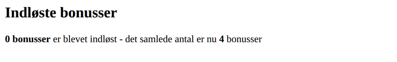 Eksempel på indløste bonusser i en rapport