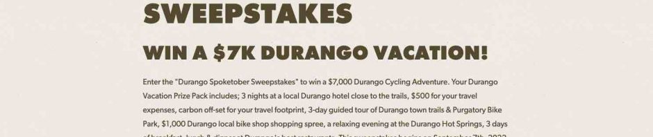 , Durango Spoketober Sweepstakes &#8211; Win a $7,000 Adventure