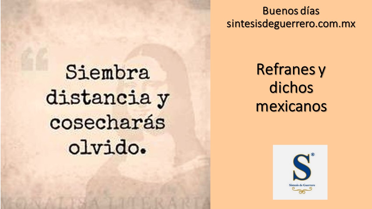 Buenos Dias Dichos Y Refranes Noticias Del Estado De Guerrero