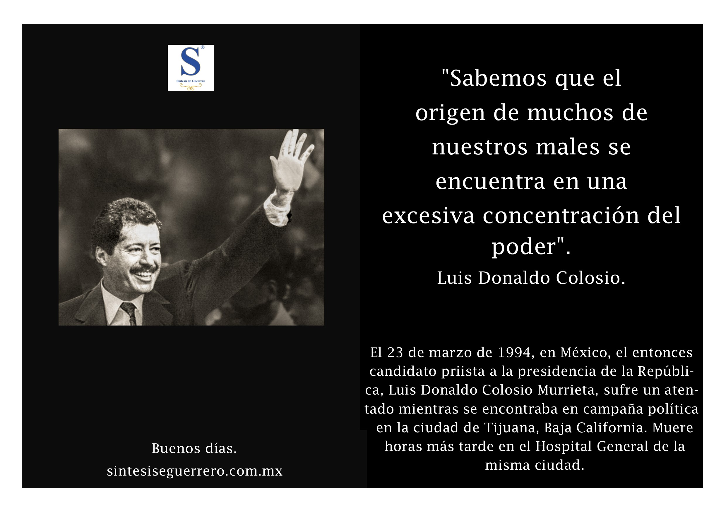 Buenos días. Luis Donaldo Colosio - Noticias del Estado de Guerrero |  Síntesis de Guerrero