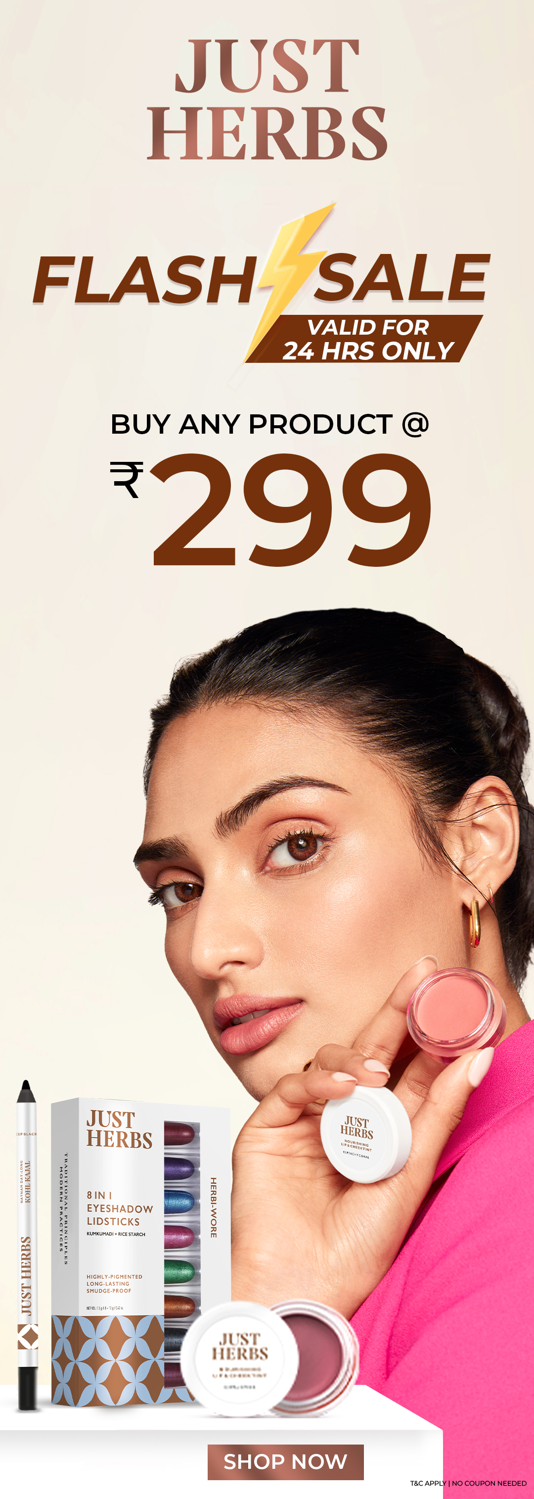 Buy Any PRODUCT at 299 - Flash Sale