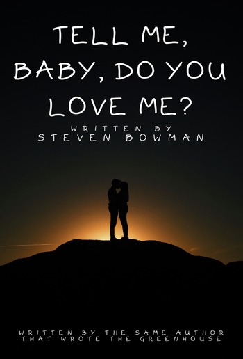 Tell Me, Baby, Do You Love Me? PDF