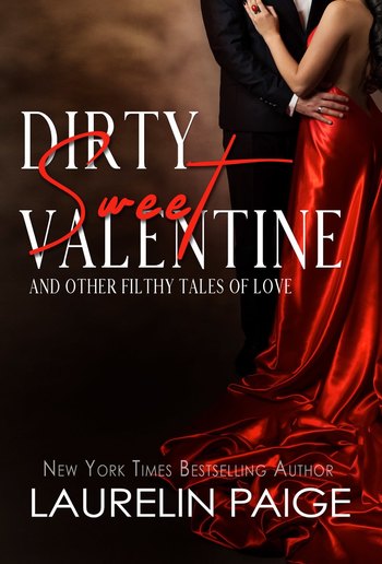 Dirty Sweet Valentine (4 short stories) PDF