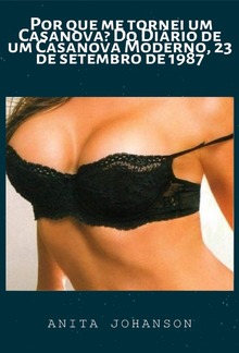 Por que me tornei um Casanova? Do Diário de um Casanova Moderno, 23 de setembro de 1987 PDF