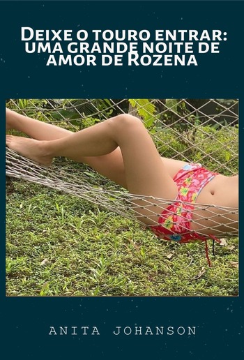 Deixe o touro entrar: uma grande noite de amor de Rozena PDF