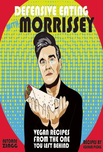 Defensive Eating With Morrissey PDF