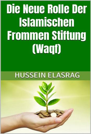 Die Neue Rolle Der Islamischen Frommen Stiftung (Waqf) PDF