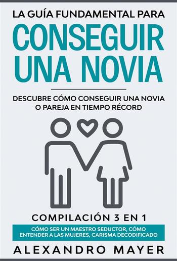 La Guía Fundamental para Conseguir una Novia PDF