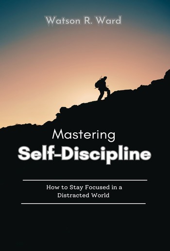 Mastering Self-Discipline PDF