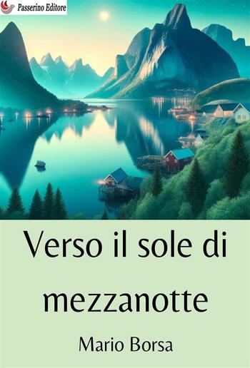 Verso il sole di mezzanotte PDF