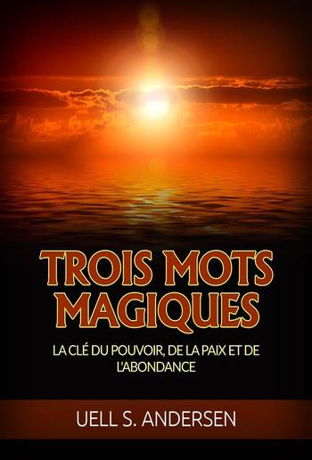 Trois Mots Magiques (Traduit) PDF