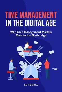 Time Management in the Digital Age PDF