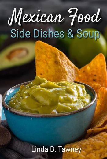 Mexican Food Side Dishes and Soups PDF