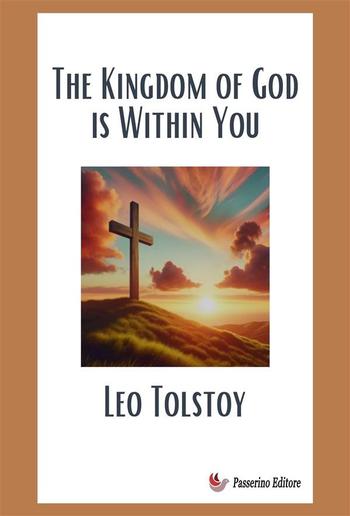 The Kingdom of God is Within You PDF