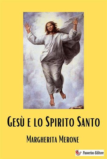 Gesù e lo Spirito Santo PDF