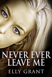 Never Ever Leave Me PDF