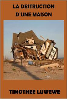 La Destruction d'une Maison PDF