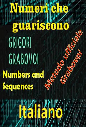 Numeri che Guariscono, Grigori Grabovoi PDF