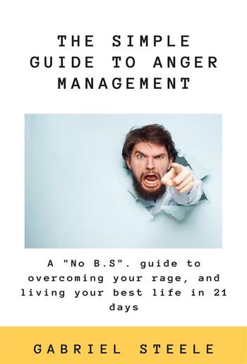 The Simple Guide To Anger Management PDF
