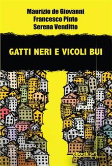 Gatti neri e vicoli bui PDF