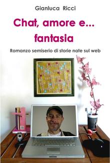 Chat, amore e... fantasia PDF