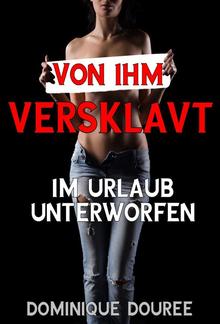 Von ihm versklavt PDF