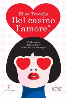 Bel casino l'amore! PDF