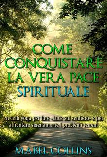 Come conquistare la vera Pace Spirituale PDF