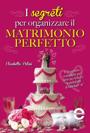I segreti per organizzare il matrimonio perfetto PDF