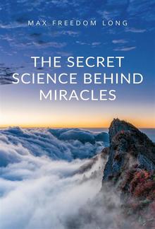 The Secret Science Behind Miracles PDF