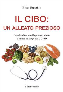 Il cibo: un alleato prezioso PDF