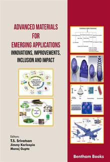 Advanced Materials for Emerging Applications Innovations, Improvements, Inclusion and Impact PDF