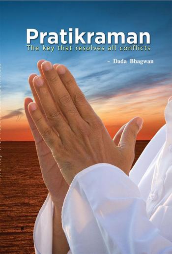 Pratikraman: Freedom Through Apology & Repentance PDF