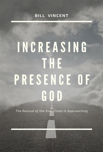 Increasing the Presence of God PDF
