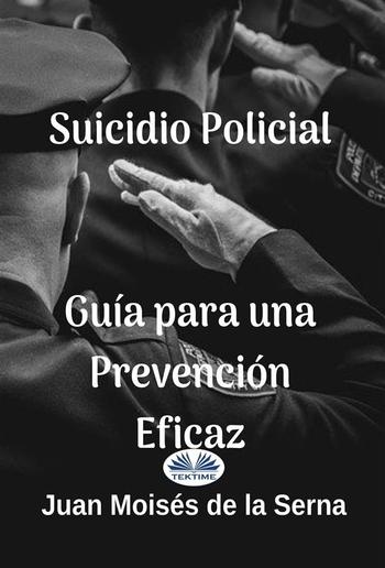 Suicidio Policial: Guía Para Una Prevención Eficaz PDF