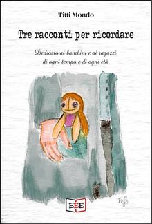 Tre racconti per ricordare PDF