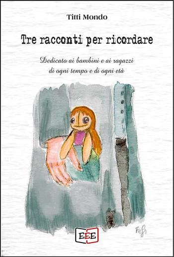 Tre racconti per ricordare PDF